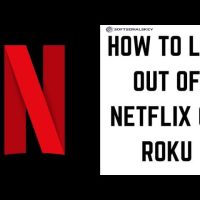 How To Log Out Of Your Netflix